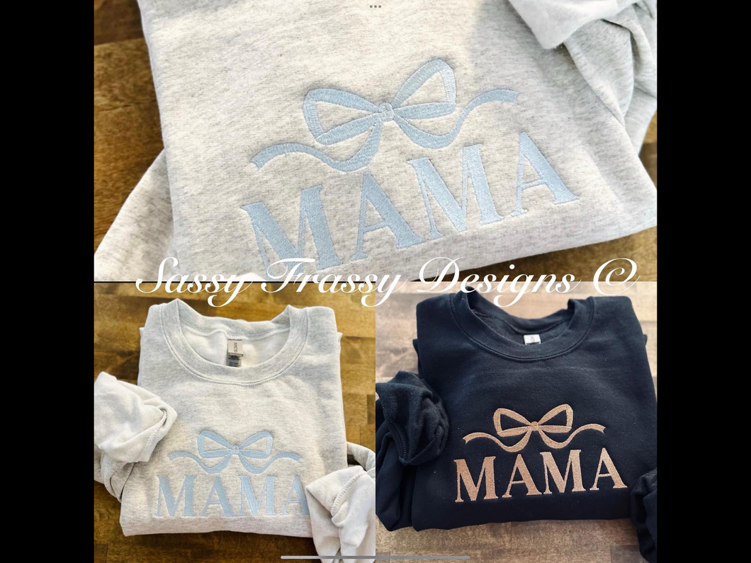 Mama Embroidered Sweatshirt Pre order.